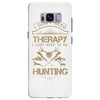 I Don't Need Therapy Just to Do Hunting Samsung Galaxy S8 Plus