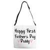Happy First Father's Day Daddy Adjustable Strap Totes