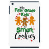 my first grade kids are smart cookies iPad Mini
