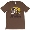 make out like bandits T-Shirt