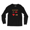 How To Live A Happy Life Long Sleeve Shirts