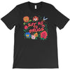 learn from the flowers T-Shirt