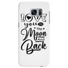 Love You To The Moon And Back Samsung Galaxy S7 Edge
