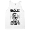 Back Of I Have A Crazy Grandmother And I am not Afraid To Use Her Tank Top