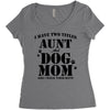 i have two titles aunt and dogmom an i rock them both Women's Triblend Scoop T-shirt
