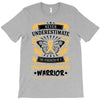 Never Underestimate the Strength of a Childhood Cancer Warrior T-Shirt