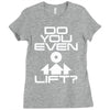 do you even lift Ladies Fitted T-Shirt