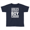 world's okayest boyfriend couple love funny Toddler T-shirt