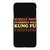 Surely Not Everybody Was Kung Fu Fighting iPhoneX