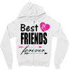 best friends forever Zipper Hoodie