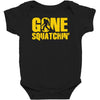 gone squatchin Baby Bodysuit