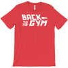 back to the gym T-Shirt