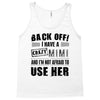 back off i have a crazy mimi and i'm not afraid to user her Tank Top