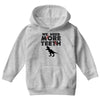 We Need More Teeth Youth Hoodie