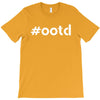 Ootd Outfit Of The Day T-Shirt