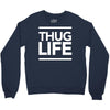 thug life Crewneck Sweatshirt