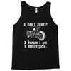 i don`t snore! i dream i am a motorcycle Tank Top