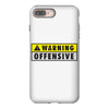 warning offensive mens funny iPhone 8 Plus