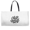 chill vibes Weekender Totes