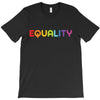 Equality LGBT T-Shirt