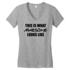 this is what awesome looks like Women's V-Neck T-Shirt