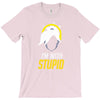 im with stupid T-Shirt