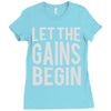 let the gains begin Ladies Fitted T-Shirt