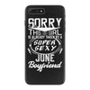 This Girl Is Taken By A Super Sexy June Boyfriend iPhone 7 Plus Case