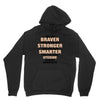 Braver Stronger Smarter Uterine Cancer Awareness Unisex Hoodie