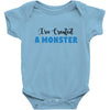 I've Created A Monster Infant Monster Baby Bodysuit
