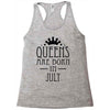 queens are born in july (2) Racerback Tank