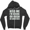 kiss me i'm drunk or irish Zipper Hoodie