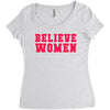 believe women Women's Triblend Scoop T-shirt