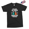 We Have So Much Chemistry Together Exclusive T-shirt