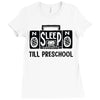 no sleep till preschool Ladies Fitted T-Shirt