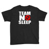 team no sleep Youth Tee