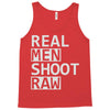 real men shoot raw Tank Top
