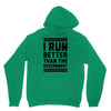 i run better than gorvernment Unisex Hoodie