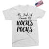 It's Just A Bunch Of Hocus Pocus Exclusive T-shirt