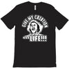 life T-Shirt