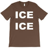 ice ice T-Shirt