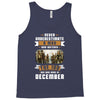Never Underestimate A Man Who Watches The 100 And Was Born in December Tank Top