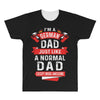 I'm a German Dad Just Like a Normal Dad Except More Awesome All Over Men's T-shirt