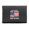 Lets Pray For Vegas, God Bless Accessory Pouches