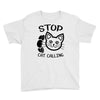 stop cat calling Youth Tee