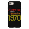 awesome since november 1970 iPhone 8