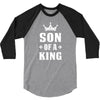 Father of a Prince -Son of a King 3/4 Sleeve Shirt