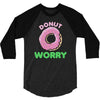 donut worry 3/4 Sleeve Shirt