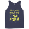 final form Tank Top