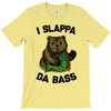 slappa da bass T-Shirt